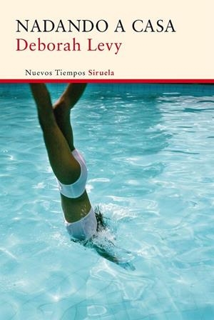Nadando a casa | 9788416396092 | Levy, Deborah | Librería Castillón - Comprar libros online Aragón, Barbastro