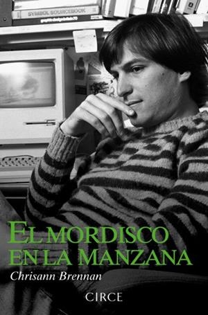 El mordisco en la manzana | 9788477653035 | Brennan, Chrisann | Librería Castillón - Comprar libros online Aragón, Barbastro