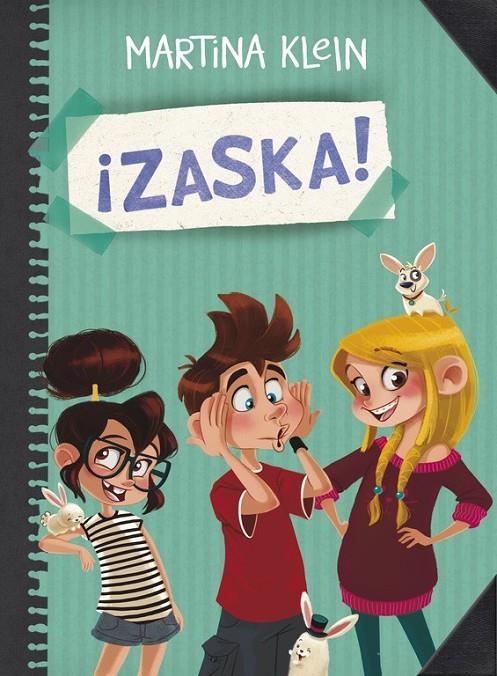¡Zaska! (¡Zaska! 1) | 9788490434284 | Martina Klein | Librería Castillón - Comprar libros online Aragón, Barbastro