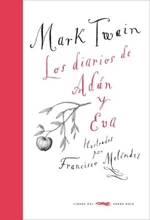 Los diarios de Adán y Eva | 9788494328459 | Twain, Mark | Librería Castillón - Comprar libros online Aragón, Barbastro