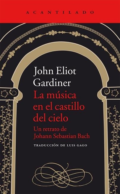 La música en el castillo del cielo | 9788416011551 | Gardiner, John Eliot | Librería Castillón - Comprar libros online Aragón, Barbastro