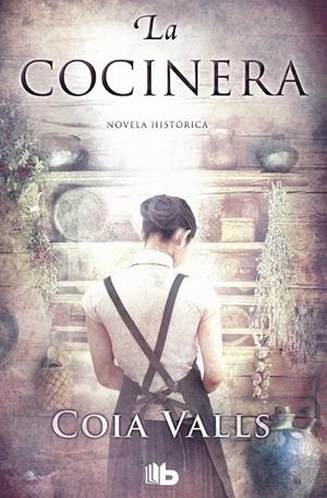 La cocinera | 9788490700839 | Coia Valls | Librería Castillón - Comprar libros online Aragón, Barbastro