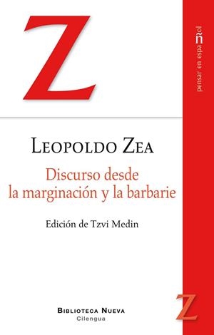 DISCURSO DESDE LA MARGINACION Y LA BARBARIE | 9788416345410 | ZEA AGUILAR, LEOPOLDO | Librería Castillón - Comprar libros online Aragón, Barbastro