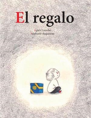 EL REGALO | 9788494284168 | AGNES LAROCHE | Librería Castillón - Comprar libros online Aragón, Barbastro