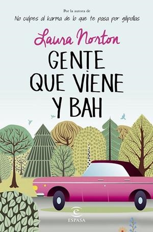 Gente que viene y bah | 9788467043402 | Laura Norton | Librería Castillón - Comprar libros online Aragón, Barbastro