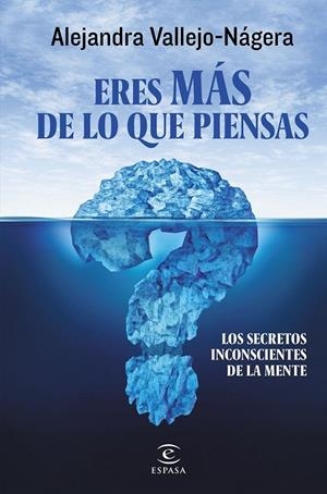 Eres más de lo que piensas | 9788467044232 | Alejandra Vallejo-Nágera | Librería Castillón - Comprar libros online Aragón, Barbastro
