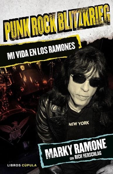 Punk Rock Blitzkrieg | 9788448021399 | Marky Ramone | Librería Castillón - Comprar libros online Aragón, Barbastro