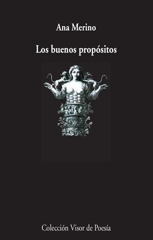 Los buenos propósitos | 9788498959109 | Merino, Ana | Librería Castillón - Comprar libros online Aragón, Barbastro