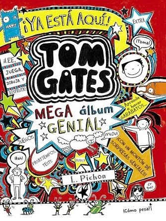 Tom Gates: Mega álbum genial | 9788469603635 | Pichon, Liz | Librería Castillón - Comprar libros online Aragón, Barbastro