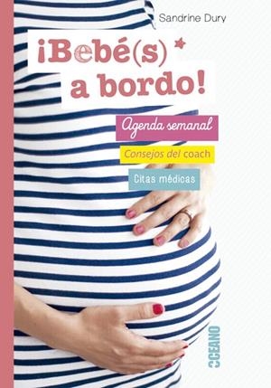 ¡ Bebé (s)* abordo! | 9788475568898 | Dury, Sandrine | Librería Castillón - Comprar libros online Aragón, Barbastro
