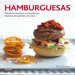 Hamburguesas | 9788416138357 | Gayler, Paul/Filgate, Gus | Librería Castillón - Comprar libros online Aragón, Barbastro