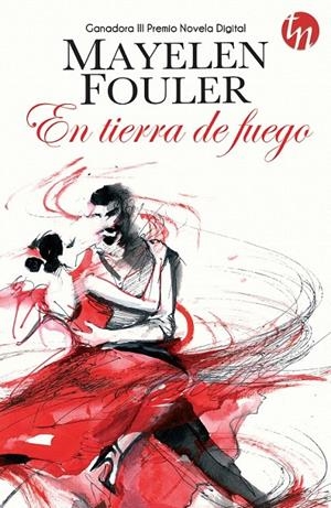 En tierra de fuego | 9788468761633 | Fouler, Mayelen | Librería Castillón - Comprar libros online Aragón, Barbastro