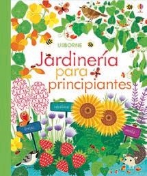 JARDINERIA PARA PRINCIPIANTES | 9781409589822 | WHEATLEY A.; BONE | Librería Castillón - Comprar libros online Aragón, Barbastro