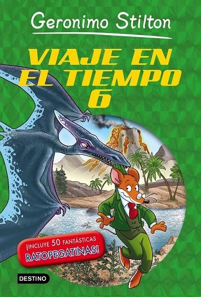 Viaje en el tiempo 6 | 9788408141365 | Geronimo Stilton | Librería Castillón - Comprar libros online Aragón, Barbastro