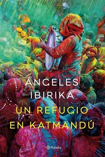 Un refugio en Katmandú | 9788408141969 | Ángeles Ibirika | Librería Castillón - Comprar libros online Aragón, Barbastro