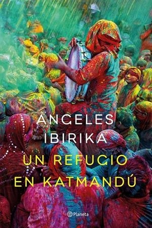 Un refugio en Katmandú | 9788408141969 | Ángeles Ibirika | Librería Castillón - Comprar libros online Aragón, Barbastro