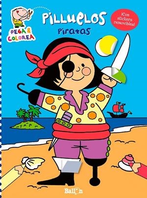 Pilluelos - Piratas | 9789037496482 | Ballon | Librería Castillón - Comprar libros online Aragón, Barbastro
