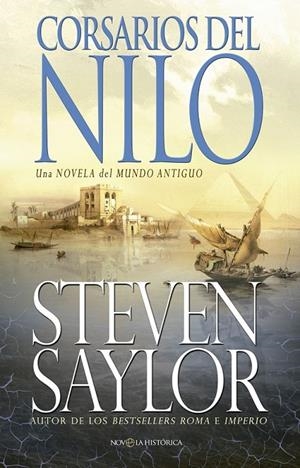 Corsarios del Nilo | 9788490603901 | Steven Saylor | Librería Castillón - Comprar libros online Aragón, Barbastro