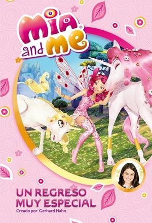 Un regreso muy especial (Mia and Me. Primeras lecturas 8) | 9788448843694 | VARIOS AUTORES | Librería Castillón - Comprar libros online Aragón, Barbastro