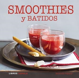 Smoothies y batidos | 9788448017842 | Estérelle Payany | Librería Castillón - Comprar libros online Aragón, Barbastro