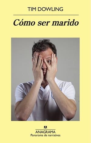 Cómo ser marido | 9788433979292 | Dowling, Tim | Librería Castillón - Comprar libros online Aragón, Barbastro