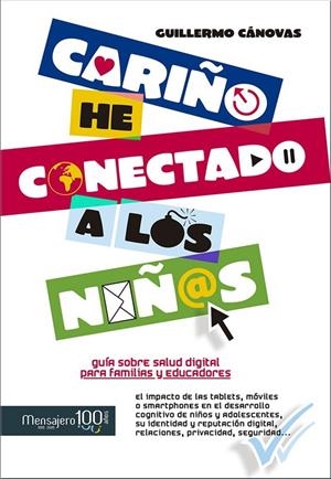 Cariño, he concectado a los niños | 9788427137653 | Cánovas, Guillermo | Librería Castillón - Comprar libros online Aragón, Barbastro