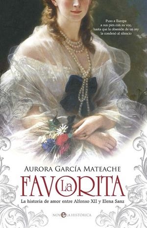 La Favorita | 9788490604205 | Aurora García Mateache | Librería Castillón - Comprar libros online Aragón, Barbastro