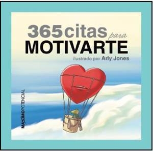 365 CITAS PARA MOTIVARTE | 9788494131646 | JONES,ARLY | Librería Castillón - Comprar libros online Aragón, Barbastro
