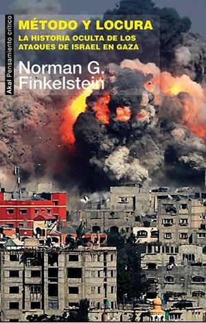 Método y locura | 9788446042112 | Finkelstein,Norman G | Librería Castillón - Comprar libros online Aragón, Barbastro