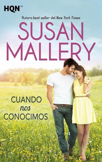 Cuando nos conocimos | 9788468761565 | Mallery, Susan | Librería Castillón - Comprar libros online Aragón, Barbastro