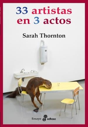 33 ARTISTAS EN 3 ACTOS | 9788435025706 | THORNTON SARAH | Librería Castillón - Comprar libros online Aragón, Barbastro