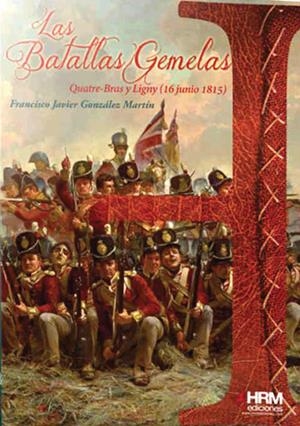 Las batallas gemelas | 9788494339547 | González Martín, Francisco Javier | Librería Castillón - Comprar libros online Aragón, Barbastro