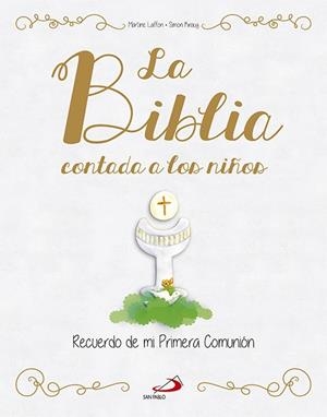 La Biblia contada a los niños | 9788428546355 | Laffon, Martine | Librería Castillón - Comprar libros online Aragón, Barbastro