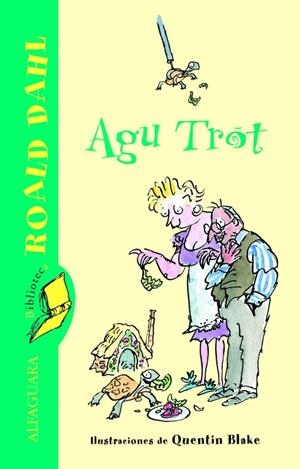 AGU TROT (BRD) | 9788420466859 | DAHL, ROALD | Librería Castillón - Comprar libros online Aragón, Barbastro