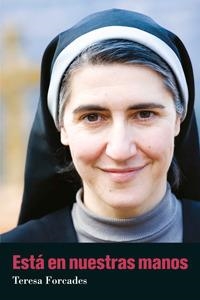 Está en nuestras manos | 9788494103186 | Forcades, Teresa | Librería Castillón - Comprar libros online Aragón, Barbastro