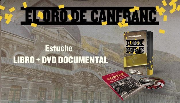 CANFRANC. EL ORO Y LOS NAZIS. TRES SIGLOS DE HISTORIA + DVD DOCUMENTAL JUEGO DE ESPÍAS | 9999900007572 | CAMPO, RAMÓN J. | Librería Castillón - Comprar libros online Aragón, Barbastro