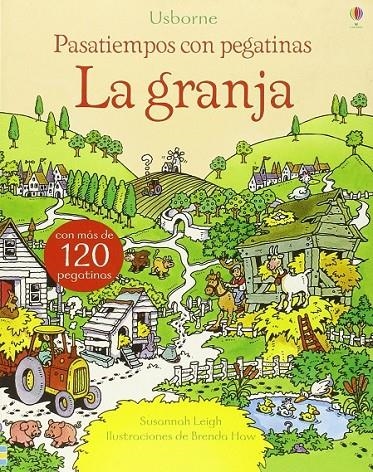 PASATIEMPOS CON PEGATINAS LA GRANJA | 9781409592747 | LEIGH SUSANNAH | Librería Castillón - Comprar libros online Aragón, Barbastro