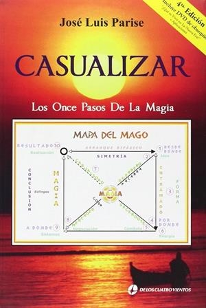 CASUALIZAR. LOS ONCE PASOS DE LA MAGIA | 9789870805298 | PARISE, JOSE LUIS | Librería Castillón - Comprar libros online Aragón, Barbastro
