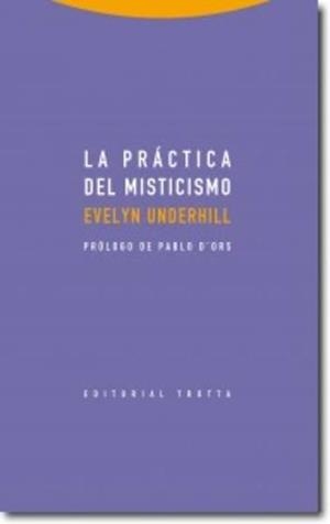 La práctica del misticismo | 9788498795844 | Underhill, Evelyn | Librería Castillón - Comprar libros online Aragón, Barbastro