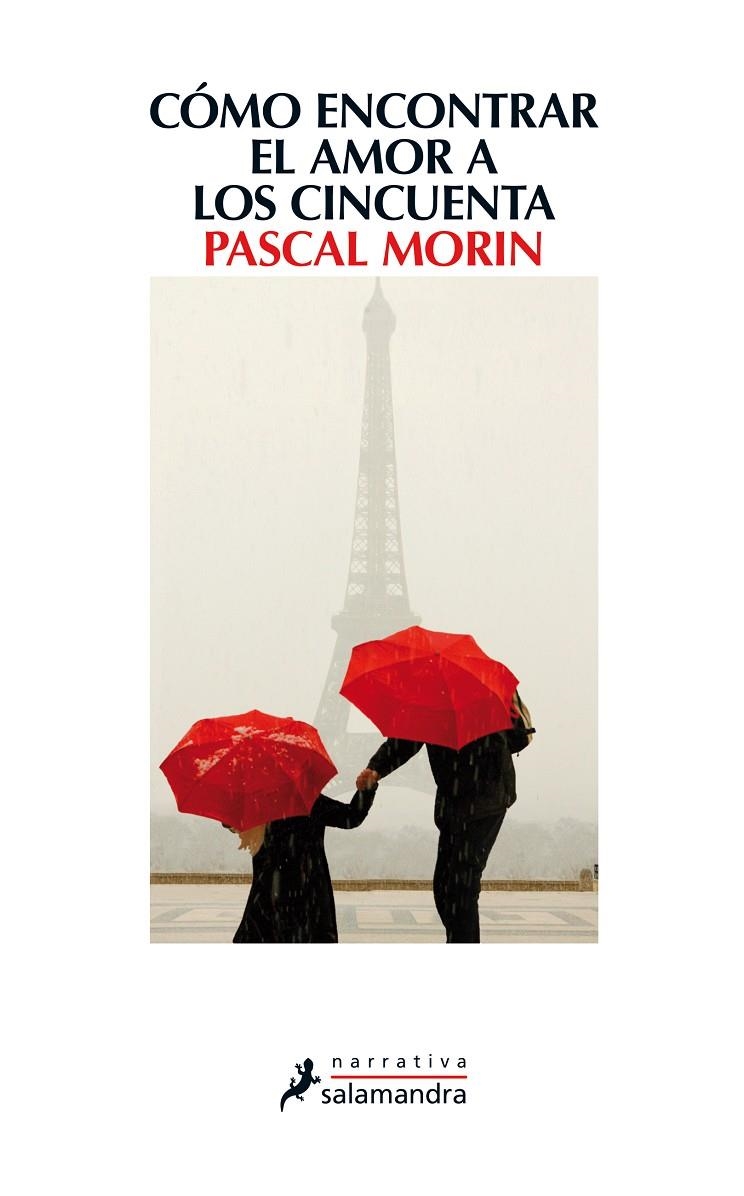 Cómo encontrar el amor a los cincuenta | 9788498386233 | Pascal Morin | Librería Castillón - Comprar libros online Aragón, Barbastro