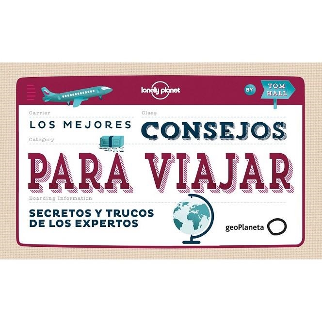 Los mejores consejos para viajar | 9788408142676 | AA. VV. | Librería Castillón - Comprar libros online Aragón, Barbastro