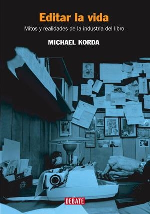 EDITAR LA VIDA | 9788483066188 | KORDA, MICHAEL | Librería Castillón - Comprar libros online Aragón, Barbastro