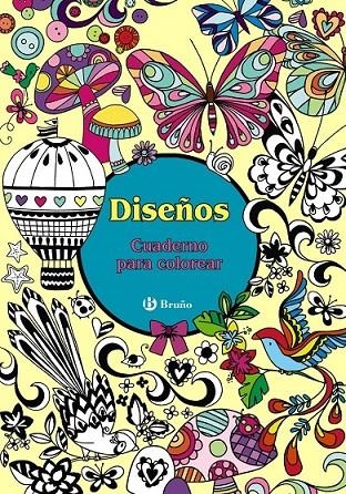 Diseños. Cuaderno para colorear | 9788469603338 | VV. AA. | Librería Castillón - Comprar libros online Aragón, Barbastro