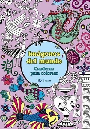 Imágenes del mundo. Cuaderno para colorear | 9788469603345 | VV. AA. | Librería Castillón - Comprar libros online Aragón, Barbastro