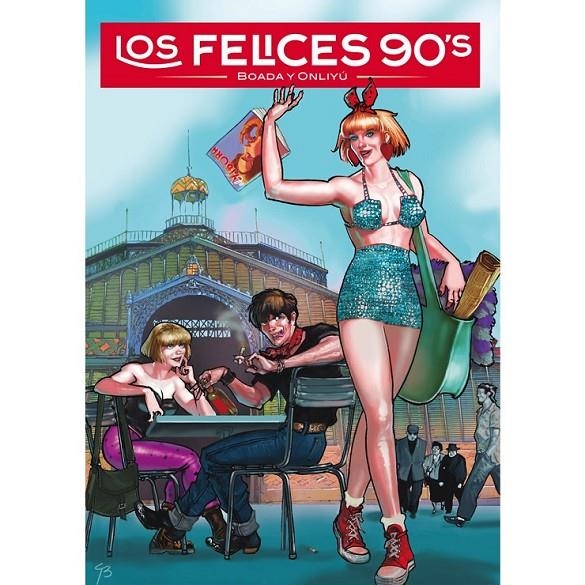Los felices 90´s | 9788416400027 | BOADA, PEPE | Librería Castillón - Comprar libros online Aragón, Barbastro