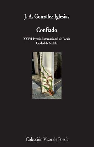 Confiado | 9788498959161 | González Iglesias, Juan Antonio | Librería Castillón - Comprar libros online Aragón, Barbastro