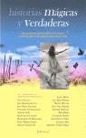 HISTORIAS MAGICAS Y VERDADERAS | 9788493328092 | FUERTES, GLORIA (1918-1998)   ,  [ET. AL.] | Librería Castillón - Comprar libros online Aragón, Barbastro