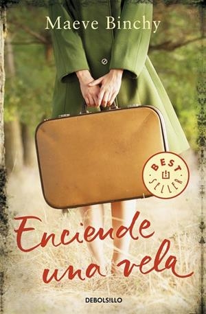 Enciende una vela | 9788490627907 | Maeve Binchy | Librería Castillón - Comprar libros online Aragón, Barbastro