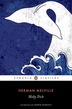 Moby Dick | 9788491050209 | Herman Melville | Librería Castillón - Comprar libros online Aragón, Barbastro