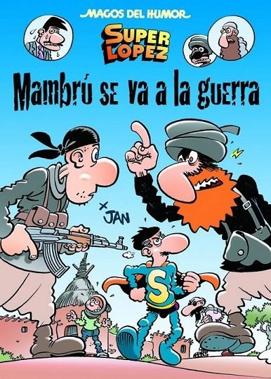 Mambrú se va a la guerra - Magos del Humor Super López 171 | 9788466656603 | López Fernández, Juan | Librería Castillón - Comprar libros online Aragón, Barbastro
